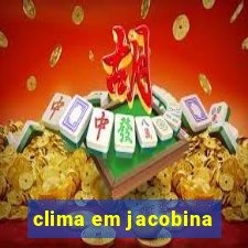 clima em jacobina