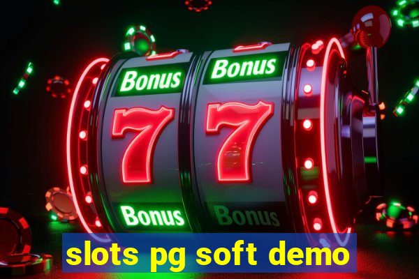 slots pg soft demo