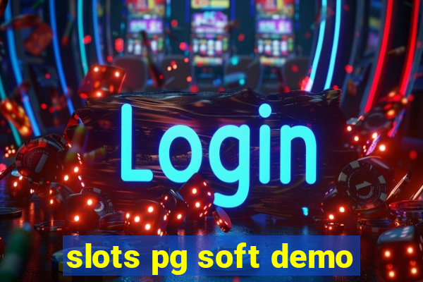 slots pg soft demo