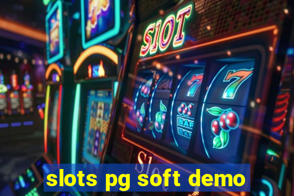 slots pg soft demo