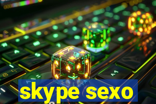 skype sexo