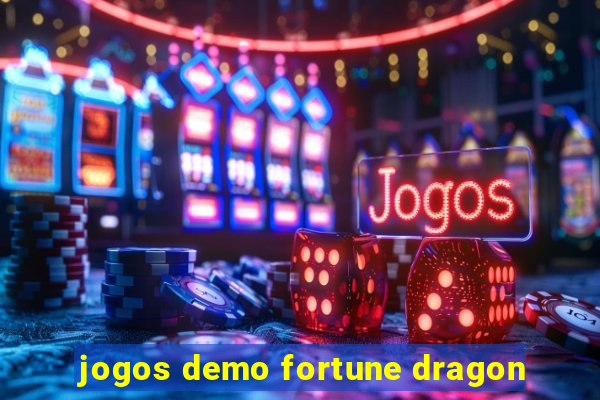 jogos demo fortune dragon