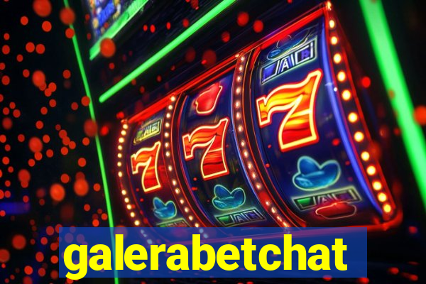 galerabetchat