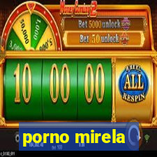 porno mirela