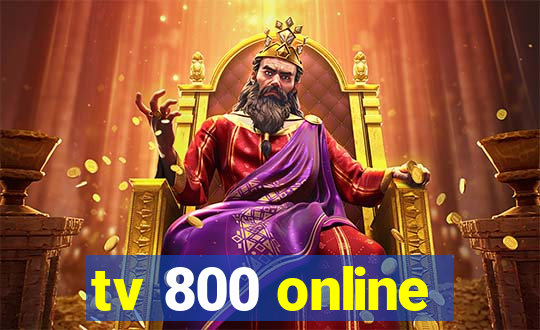 tv 800 online