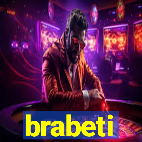 brabeti