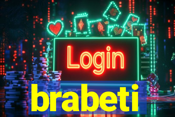 brabeti