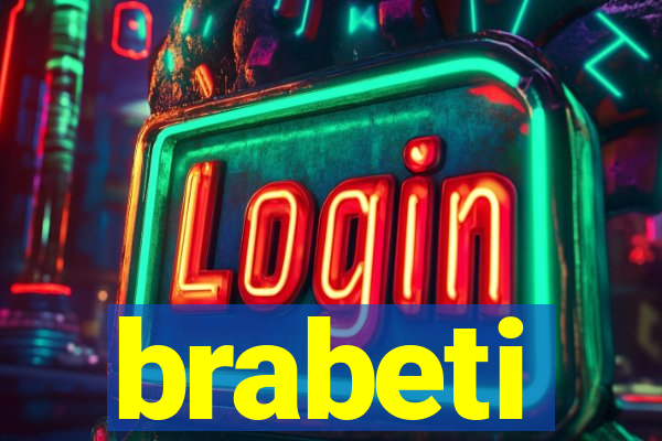 brabeti