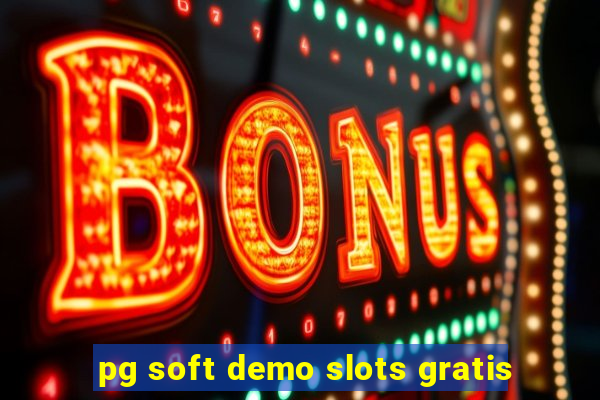 pg soft demo slots gratis