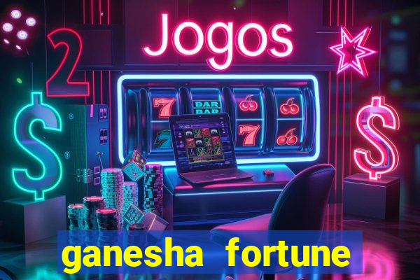 ganesha fortune minutos pagantes