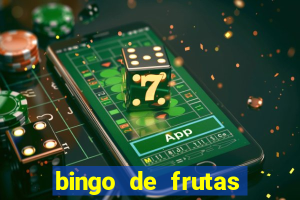 bingo de frutas para imprimir pdf