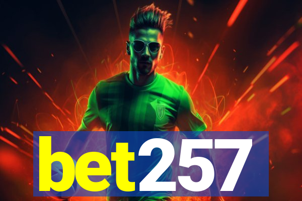 bet257