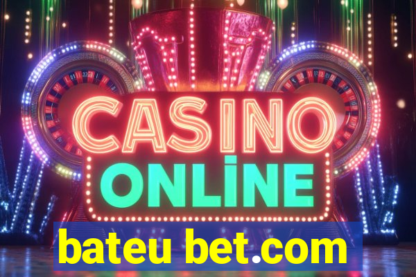 bateu bet.com