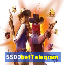 5500betTelegram