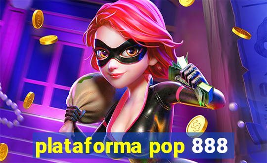 plataforma pop 888