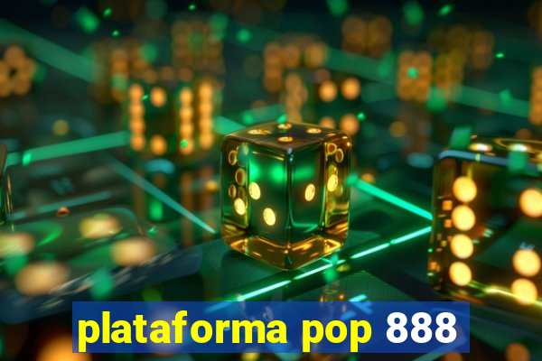 plataforma pop 888