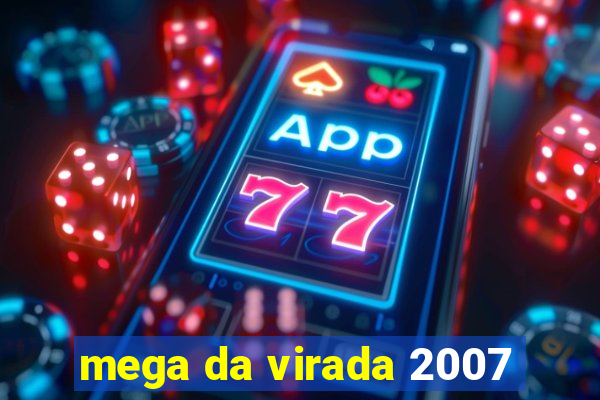 mega da virada 2007