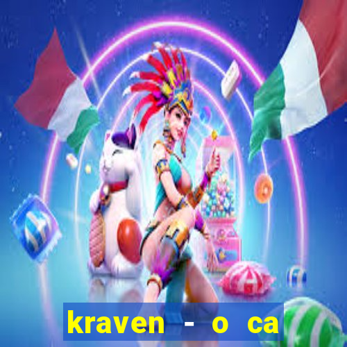 kraven - o ca ador filme completo dublado topflix