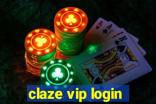 claze vip login