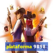 plataforma 9898