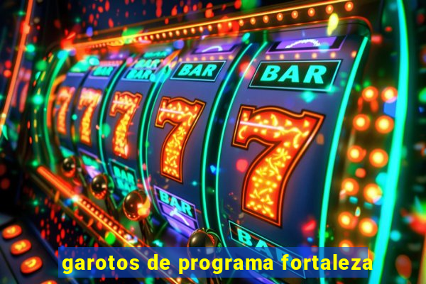 garotos de programa fortaleza