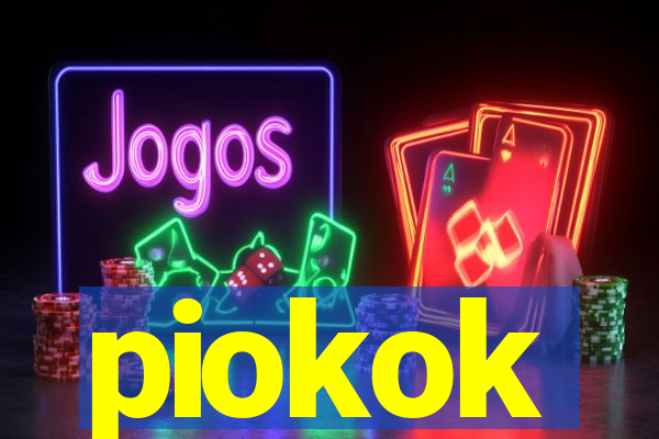 piokok