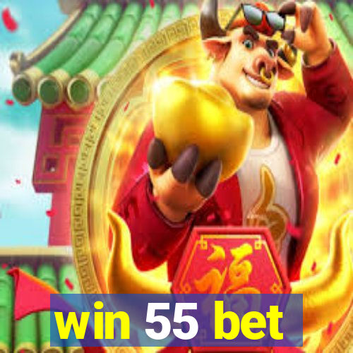 win 55 bet