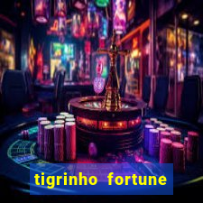 tigrinho fortune dinheiro infinito