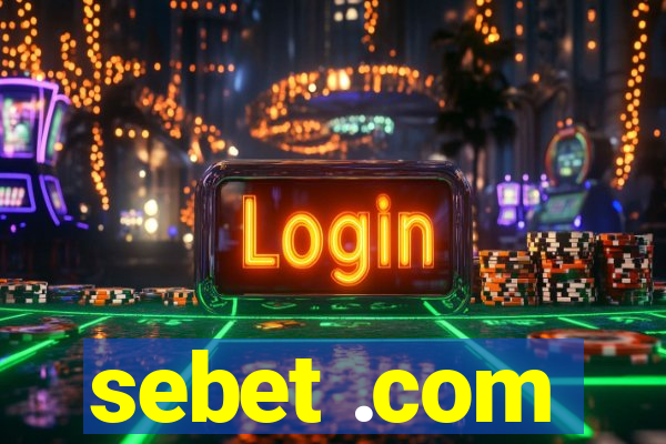 sebet .com