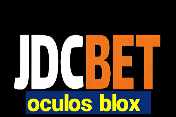 oculos blox