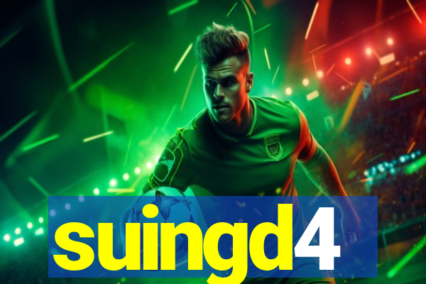 suingd4