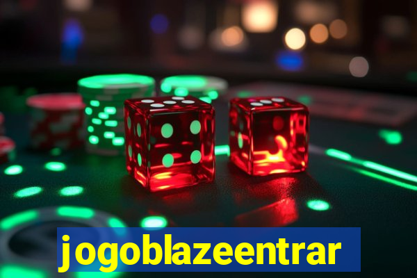 jogoblazeentrar