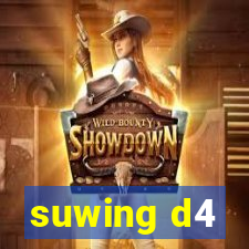 suwing d4