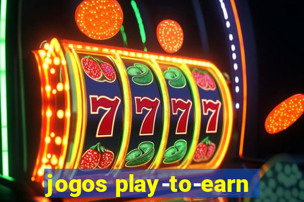 jogos play-to-earn