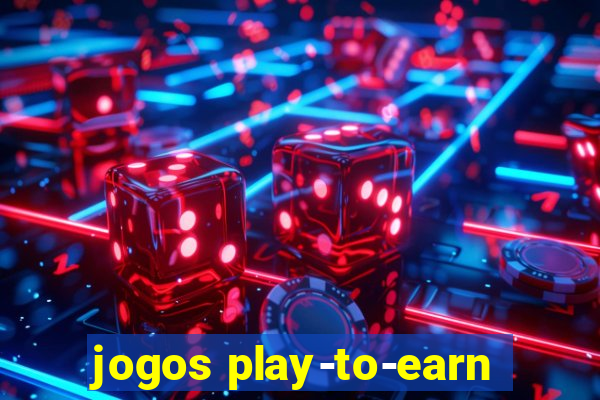 jogos play-to-earn