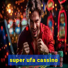 super ufa cassino