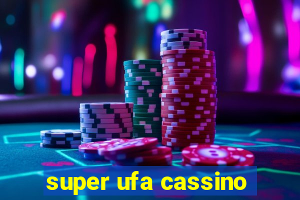 super ufa cassino