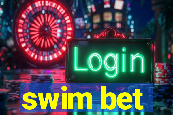 swim bet