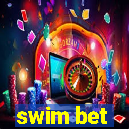 swim bet