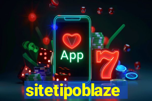 sitetipoblaze