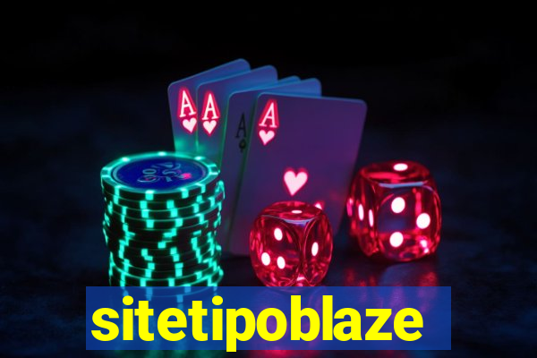 sitetipoblaze