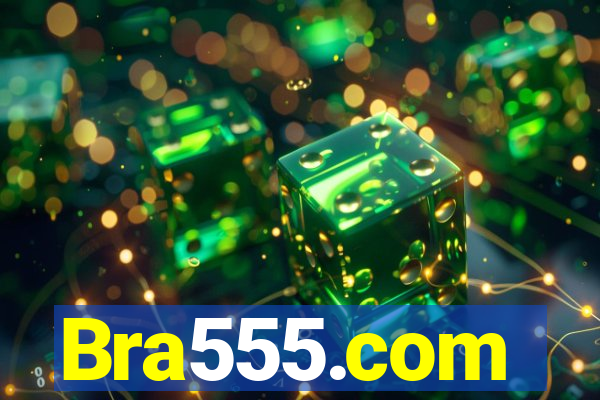 Bra555.com