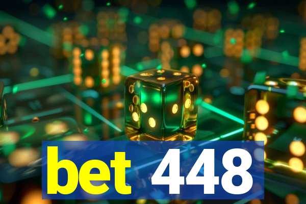 bet 448