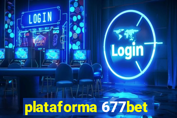 plataforma 677bet