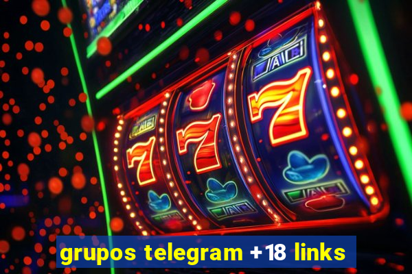 grupos telegram +18 links