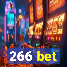 266 bet