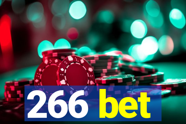 266 bet