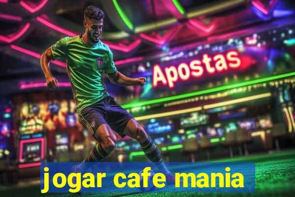 jogar cafe mania