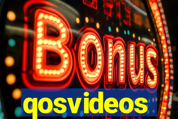 qosvideos