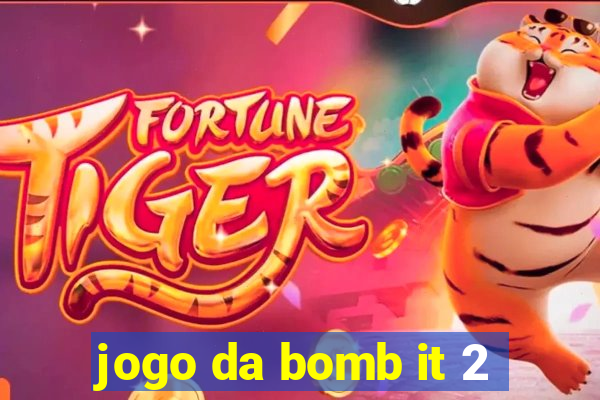 jogo da bomb it 2